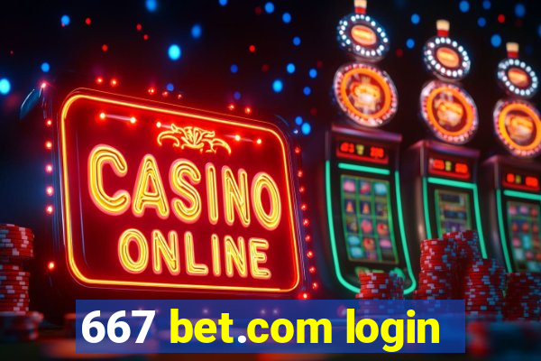 667 bet.com login